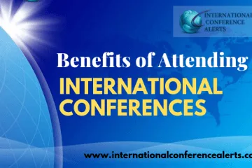 Benefits of Attending International Conferences