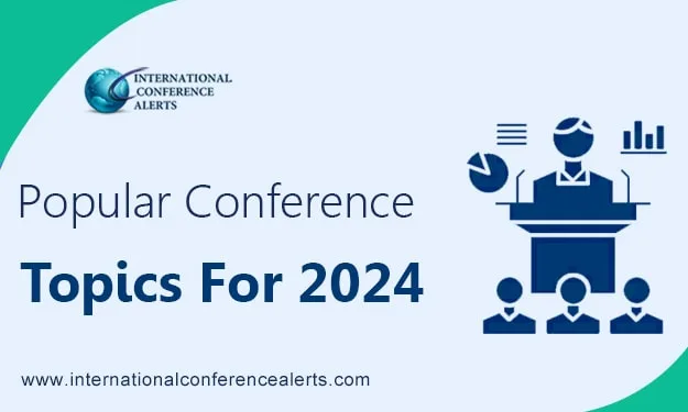 Popular Conference Topics For 2025