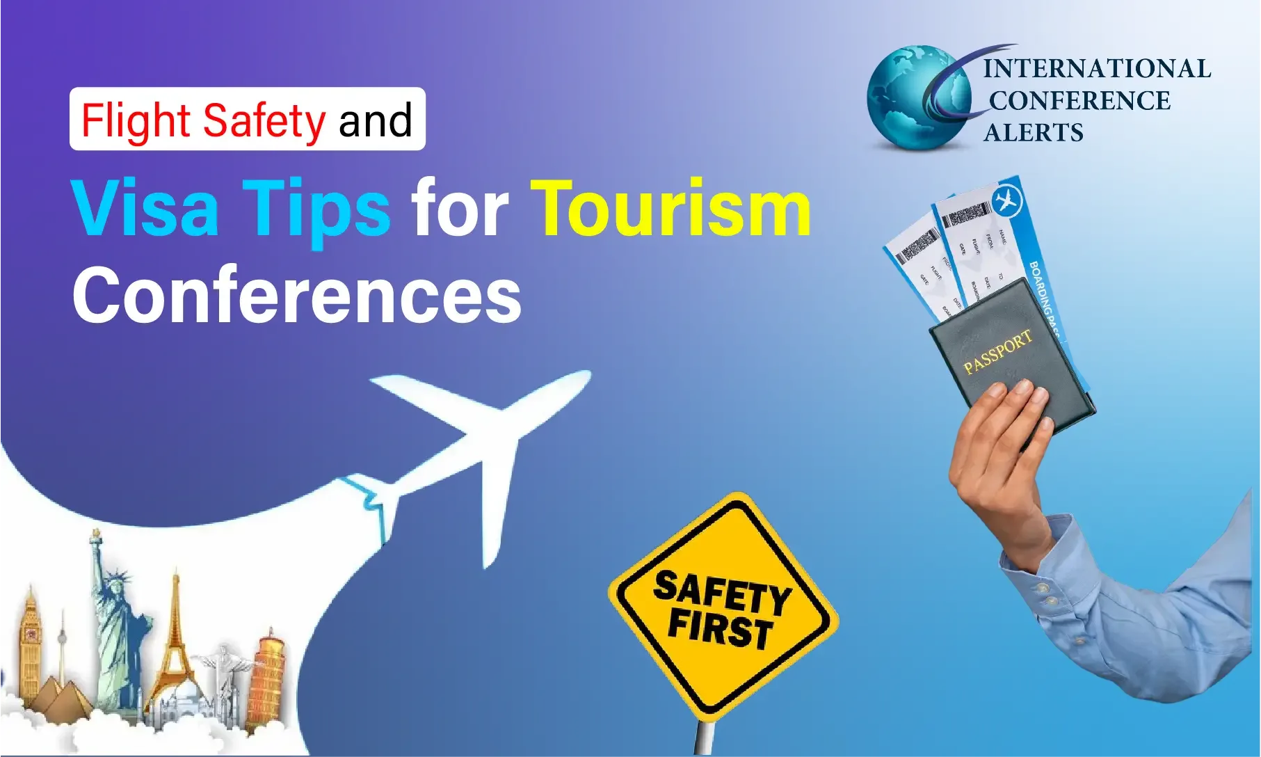 Flight Safety and Visa Tips For Tourism Conferences 2026