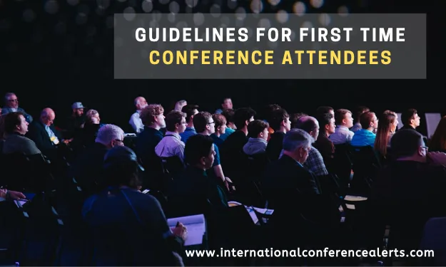 Guidelines for First Time Conference Attendees