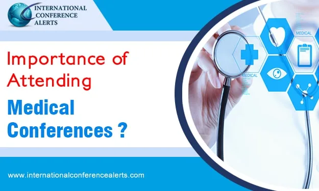 Benefits of Attending Medical Conferences