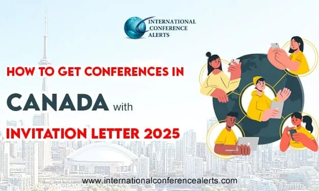 International Conferences in Canada Invitation Letter 2025