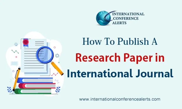How to Publish A Research Paper in International Journal?