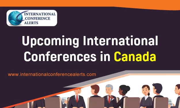 Upcoming International Conferences In Canada